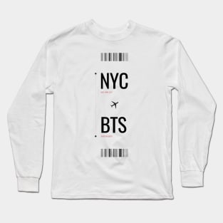 NYC to BTS Boarding pass Long Sleeve T-Shirt